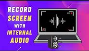 Record Screen with Internal Audio in Windows PC