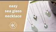 Easy Sea Glass Necklace Tutorial | Kernowcraft