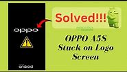 How to Fix OPPO A5S Stuck on Logo Screen Problem | Working Video Tutorial | Android Data Recovery