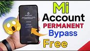 Mi Account Unlock Permanently New Update Do Follow My Steps /bypass & Remove Mi Account Lock