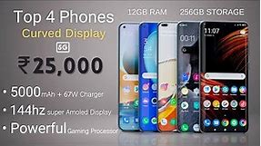 Top 4 Curved Display Phone Under ₹25,000 in 2023 | Best Curved Display Smartphone 2022