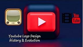 the YouTube Logo: A Journey Through Time / youtube Logo Design History & Evolution