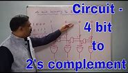 Circuit - 4 bit number into 2's Complement