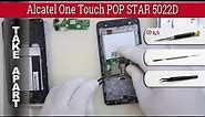 How to disassemble 📱 Alcatel One Touch POP STAR 5022D Take apart Tutorial