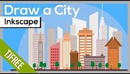 Inkscape | Draw a City or Town in Vector Art