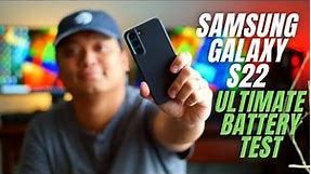 Samsung Galaxy S22 Battery Test! The ULTIMATE Test!