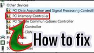 PCI Memory Controller For Windows 7, 8.1, 10