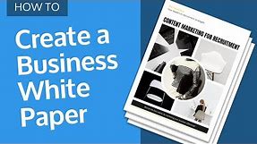 How to Design a Business White Paper [ESSENTIAL DESIGN TIPS]