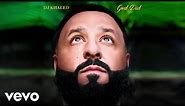 DJ Khaled - GOD DID (Official Audio) ft. Rick Ross, Lil Wayne, Jay-Z, John Legend, Fridayy