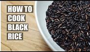 How to cook black rice - Naija Vegan