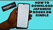 How To Download Japanese Books on Kindle