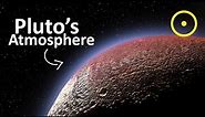 Pluto's Atmosphere May Be Surprisingly Stronger