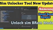 All Galaxy Samsung Sim Unlock Tool / Dead Boot Repair BRom or Write Security BRom (Mode)