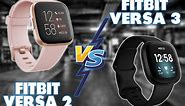 Fitbit Versa 2 vs Versa 3: What Are The Differences? (A Detailed Comparison)
