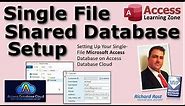 How to Set Up a Single-File Shared Microsoft Access Database using Access Database Cloud