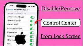 How to Disable Control Center on Lock Screen in iPhone! iOS 17
