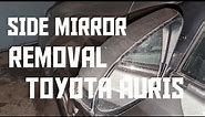 Side view mirror replacement TOYOTA AURIS #rearviewmirror #sidemirror #wingmirror