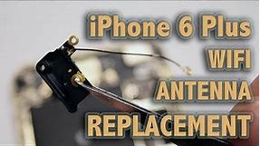 iPhone 6 Plus WiFi Antenna Replacement