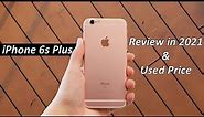 Used iPhone 6s Plus Price in Pakistan with Full Review in 2021