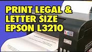 How To Print LEGAL SIZE and LETTER SIZE With EPSON L3210 EcoTank Printer