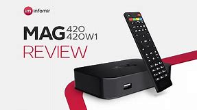 Review of the MAG420/420w1 — Infomir's basic IPTV/OTT set-top box with 4K support