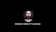 Intro Ronnie Mcnutt Gaming