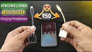 iPhone Best Spilter | iPhone charging and Headphone Spiltter