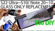How to Replace Screen Glass Only on Galaxy S22/21/20/10/+/Ultra/Note Shown in 6 Mins/New DIY Method