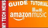 HOW TO UPLOAD YOUR MUSIC COLLECTION TO YOUR AMAZON MUSIC LIBRARY