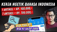 Kerja Ngetik Online Bahasa Indonesia Bisa Dari HP, Cara Menghasilkan Uang Dari Internet Tanpa Modal