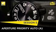 Nikon School D-SLR Tutorials - Aperture Priority Auto (A) - Session 5