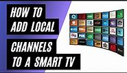Add Local Channels to Your Smart TV for Free in 2023