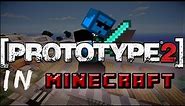 PROTOTYPE 2 IN MINECRAFT (Weapons, Mutant, and More)