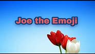 Joe the Emoji| Funny poem for kids| The Emoji| Poem on Emoji| DPS class 4 poem|