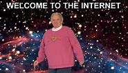 Welcome to The Internet