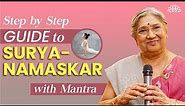 How To Perform Surya Namaskar for Beginners I Sun Salutations I Step-by-Step Guide |12 Easy Steps