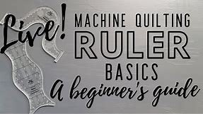 Machine Quilting with Rulers - The Beginner Basics