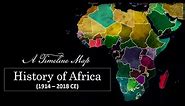 History of Africa (1914-2019) - a timeline map