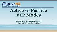 Active FTP vs Passive FTP: what are Active & Passive FTP modes, and their differences.