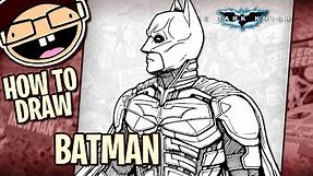 How to Draw BATMAN (The Dark Knight) | Narrated Easy Step-by-Step Tutorial