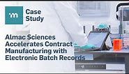 Almac Sciences Accelerates Contract Manufacturing with Electronic Batch Records