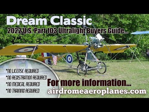 Dream Classic Ultralight, Part 103 Ultralight Aircraft, Airdrome Aeroplanes