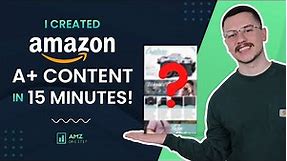 Amazon A+ Content Tutorial - Do It Yourself!