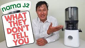 10 Things They Don't Tell You about the Nama J2 Juicer