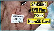 Samsung EVO Plus 128GB microSDXC 130MBs Memory Card with Adapter Unboxing & Review.