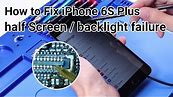 How to Fix iPhone 6S Plus Half Black Screen/Backlight Failure, Case 2 | Motherboard Repair