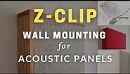 How To Install Acoustic Panels on Walls | Mounting with the Z-Clip Hanging Kits
