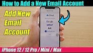 iPhone 12/12 Pro: How to Add a New Email Account