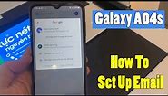 How to set up email on Samsung Galaxy A04s | Easy steps to add your email account