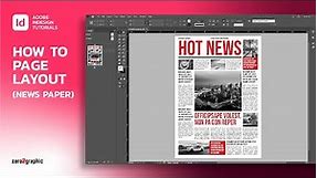 How to Create Page layout Design (News Paper) in Adobe Indesign CC